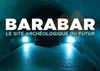 Barabar, le site archéologique du futur