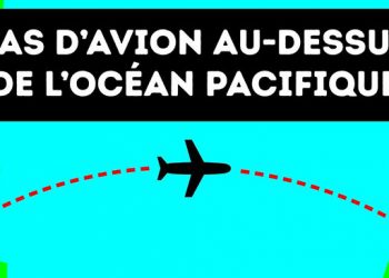 Pourquoi les avions ne survolent pas l’océan pacifique