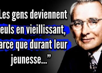 Les sagesses de Dale Carnegie que vous devez connaître avant de vieillir