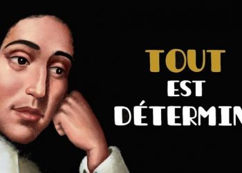 SPINOZA – Le libre arbitre n’est-il qu’une illusion ?