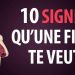 10 signes qu’une fille veut coucher avec toi