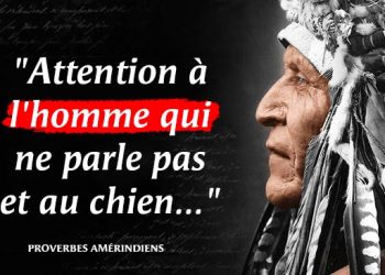 Ces proverbes amérindiens peuvent transformer votre vie