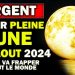 SUPER PLEINE LUNE ! 19 août 2024 ! Soyez prêt pour la plus grande et la plus puissante LUNE de 2024