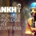 L’Ankh, l’incroyable technologie cachée des Egyptiens
