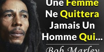 Mots de sagesse de Bob Marley | Pensées et citations inspirantes sur la vie et l’amour