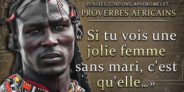 Proverbes Africains | Citations et pensées sages des peuples d’Afrique
