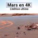 Mars en 4K : l’édition ultime