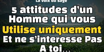5 attitudes d’un homme qui ne fait que t’utiliser et qui ne s’intéresse pas à toi